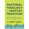 Pastoral Theology in the Baptist Tradition