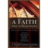 A Faith That Is Never Alone: A Response to Westminster Seminary in California