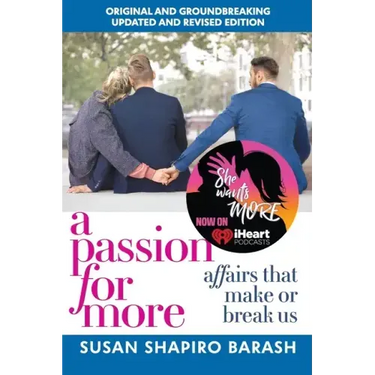 A Passion for More: Affairs That Make or Break Us