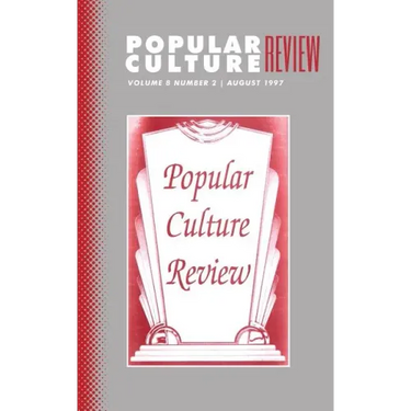 Popular Culture Review: Vol. 8, No.2, August 1997