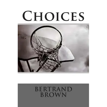 Choices
