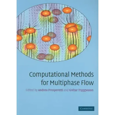 Computational Methods for Multiphase Flow