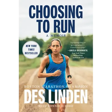 Choosing to Run: A Memoir