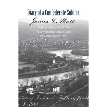 The Diary of a Confederate Soldier