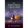 The Shipbuilder of Bellfairie