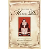 Travels of Marco Polo (Revised)