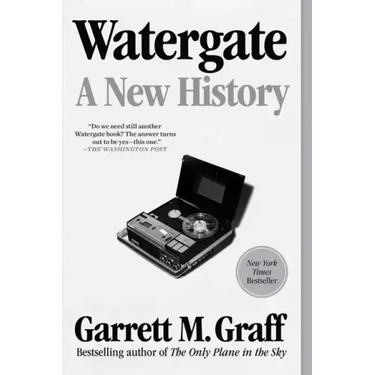 Watergate: A New History