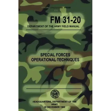 FM 31-20 Special Forces Operational Techniques: 30 December, 1965
