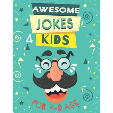 Awesome Jokes for Kids: Silly Jokes for Kids Aged 7 (Jokes For kids 5-9), every page includes famous personalities express the joke.
