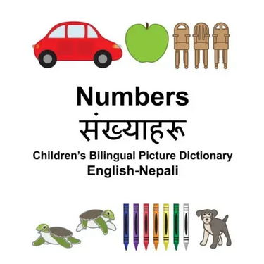 English-Nepali Numbers Children's Bilingual Picture Dictionary
