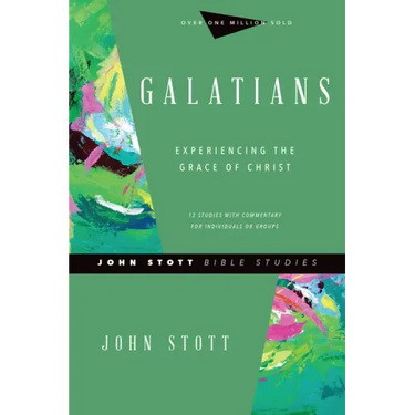 Galatians: Experiencing the Grace of Christ