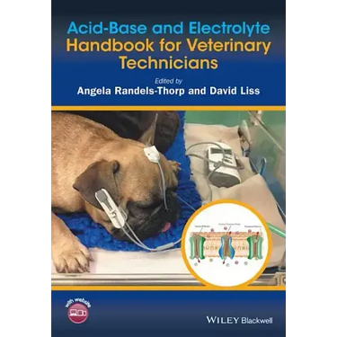 Acid-Base and Electrolyte Handbook for Veterinary Technicians