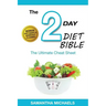 2 Day Diet: Ultimate Cheat Sheet (with Diet Diary & Workout Planner)