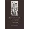 The Aesthetics of Japanese Fascism
