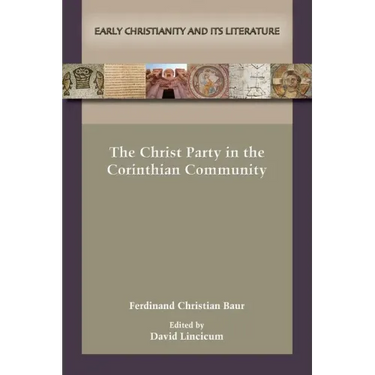 The Christ Party in the Corinthian Community