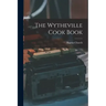 The Wytheville Cook Book