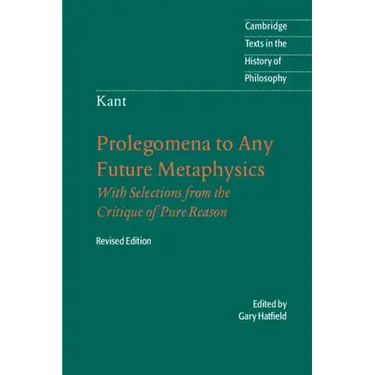 Immanuel Kant: Prolegomena to Any Future Metaphysics