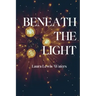 Beneath the Light