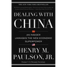 Dealing with China: An Insider Unmasks the New Economic Superpower