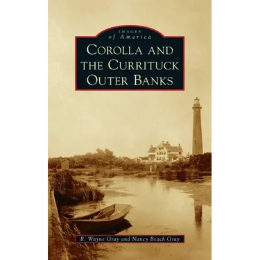 Corolla and the Currituck Outer Banks