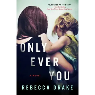 Only Ever You