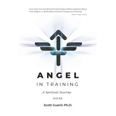 Angel In Training: A Spiritual Journey