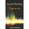Sound Healing Frequencies