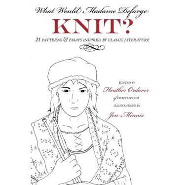 What Would Madame Defarge Knit?