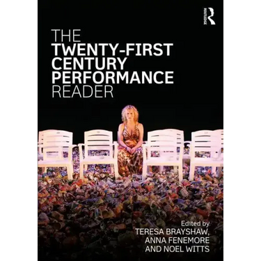 The Twenty-First Century Performance Reader