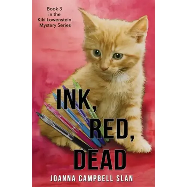 Ink, Red, Dead: Book #3 in the Kiki Lowenstein Mystery Series