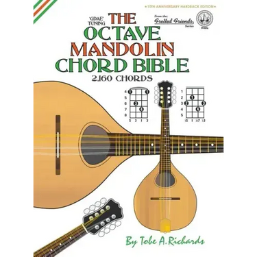 The Octave Mandolin Chord Bible: GDAE Standard Tuning 2,160 Chords