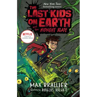The Last Kids on Earth and the Midnight Blade