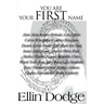 You Are Your First Name
