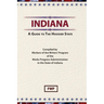 Indiana: A Guide To The Hoosier State