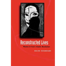 Reconstructed Lives: Women and Iran's Islamic Revolution