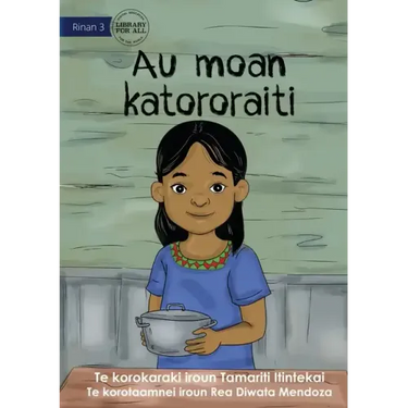 I Cook Rice for the First Time - Au moan katororaiti (Te Kiribati)
