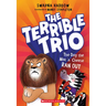 The Day the Mac 'n' Cheese Ran Out (the Terrible Trio #2)