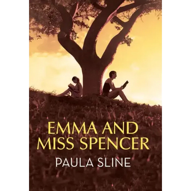 Emma and Miss Spencer