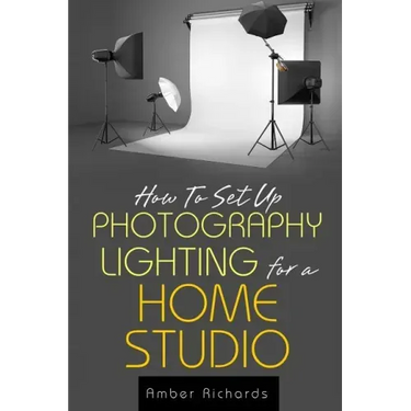 How to Set Up Photography Lighting for a Home Studio