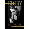 Short of the Glory: The Fall and Redemption of Edward F. Prichard Jr.