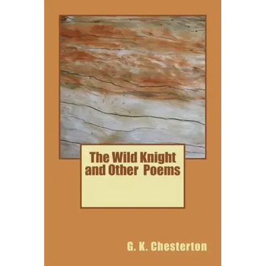 The Wild Knight and Other Poems