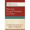 First and Second Timothy and Titus