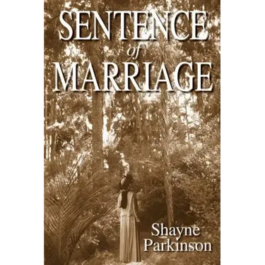 Sentence of Marriage: Promises to Keep