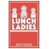 The Lunch Ladies: Cultivating an Actsmosphere
