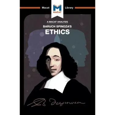 An Analysis of Baruch Spinoza's Ethics