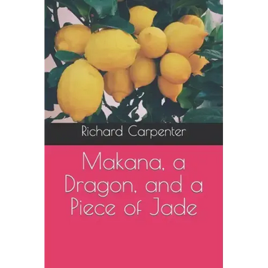 Makana, a Dragon, and a Piece of Jade