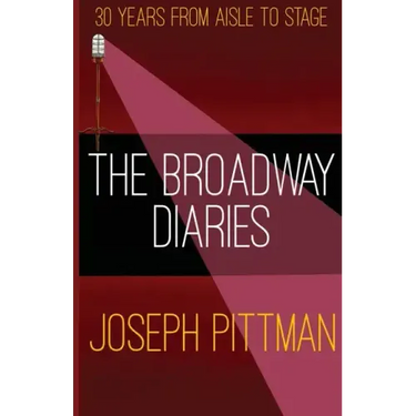 The Broadway Diaries