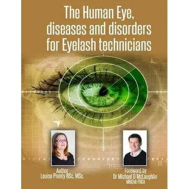 The Human Eye, diseases and disorders for Eyelash technicians.