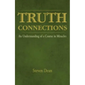 Truth Connections: An Understanding of a Course in Miracles