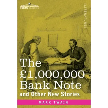 The £1,000,000 Bank Note and Other New Stories